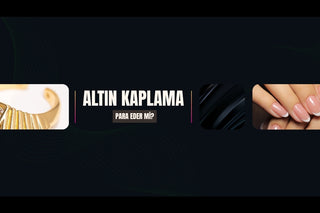 Altın Kaplama Para Eder Mi? Değerini Korur Mu? - Rüzgar Alaz